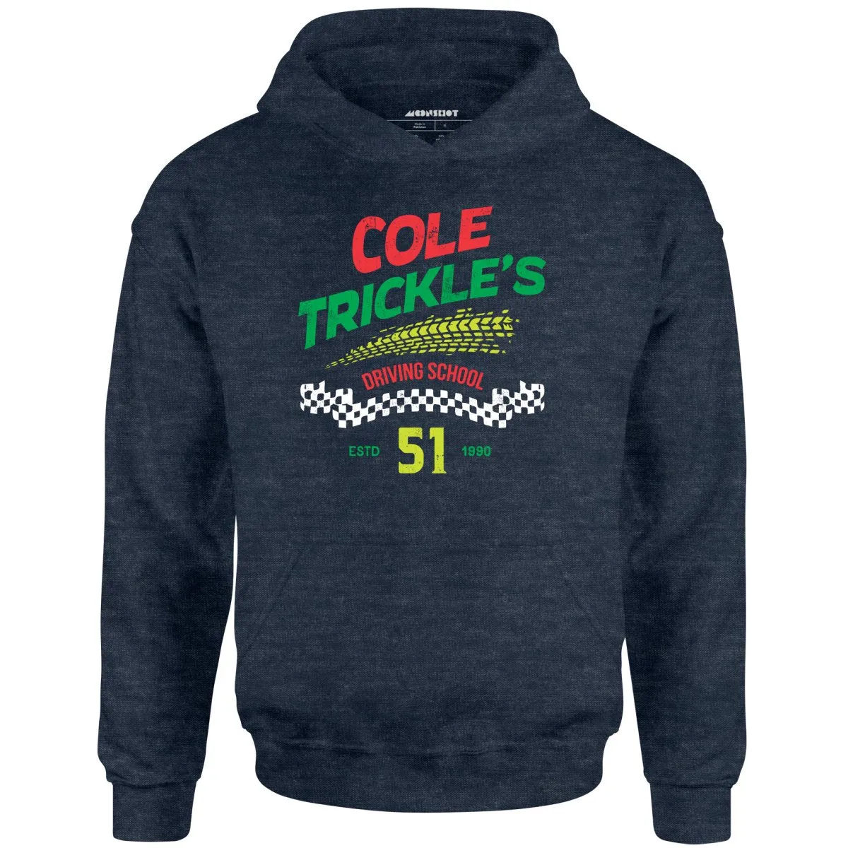 Cole Trickle's Driving School - Unisex Hoodie