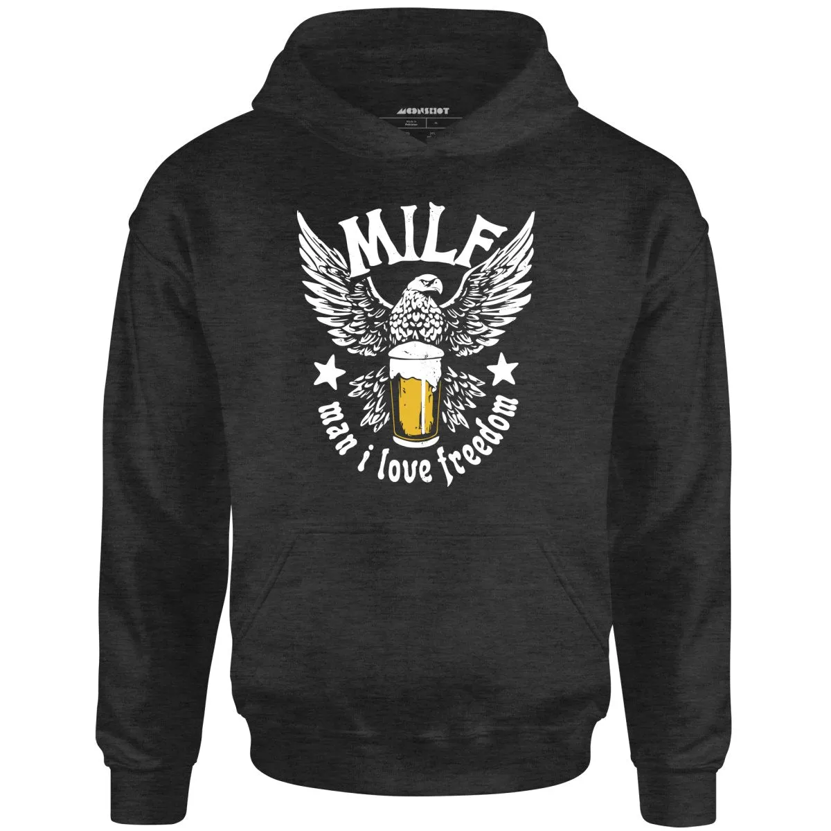 MILF Man I Love Freedom - Unisex Hoodie