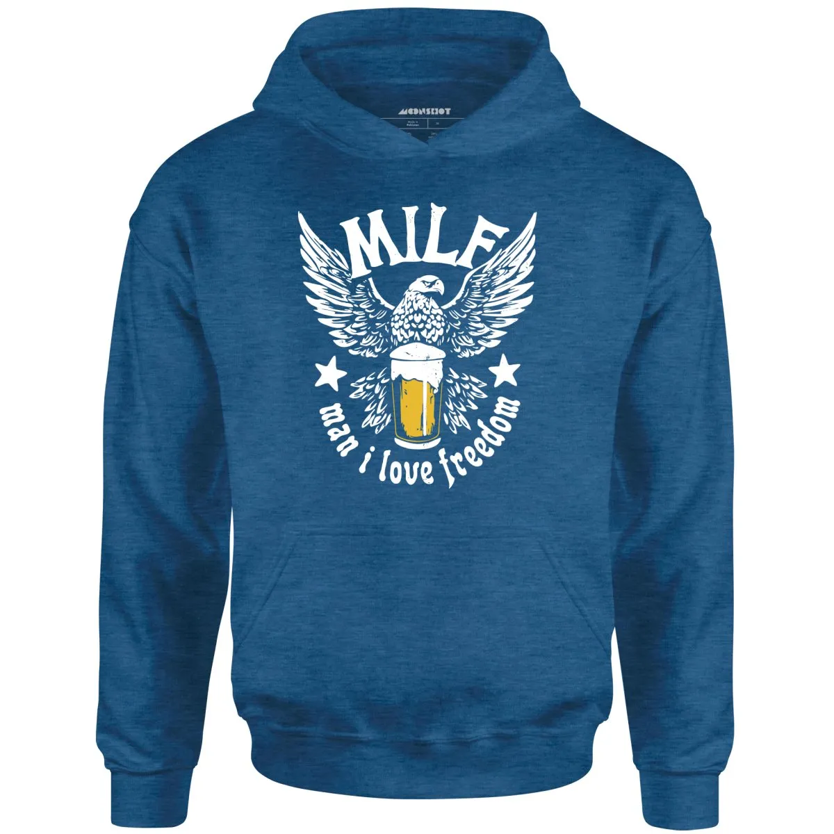 MILF Man I Love Freedom - Unisex Hoodie