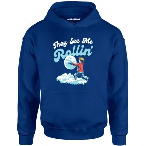 They See Me Rollin' Snowball - Unisex Hoodie